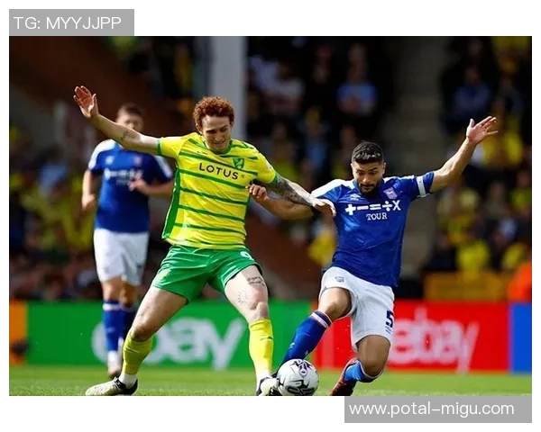 伊普斯维奇主场迎战布伦特福德期待精彩对决与胜利的争夺